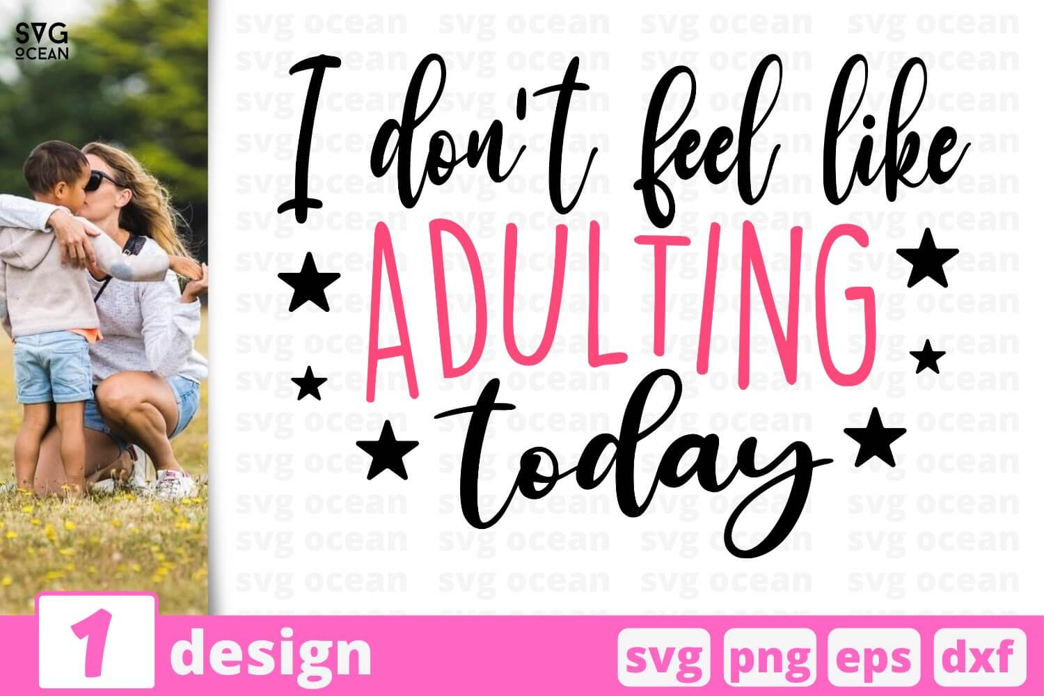 I Don't Feel Like Adulting Today.