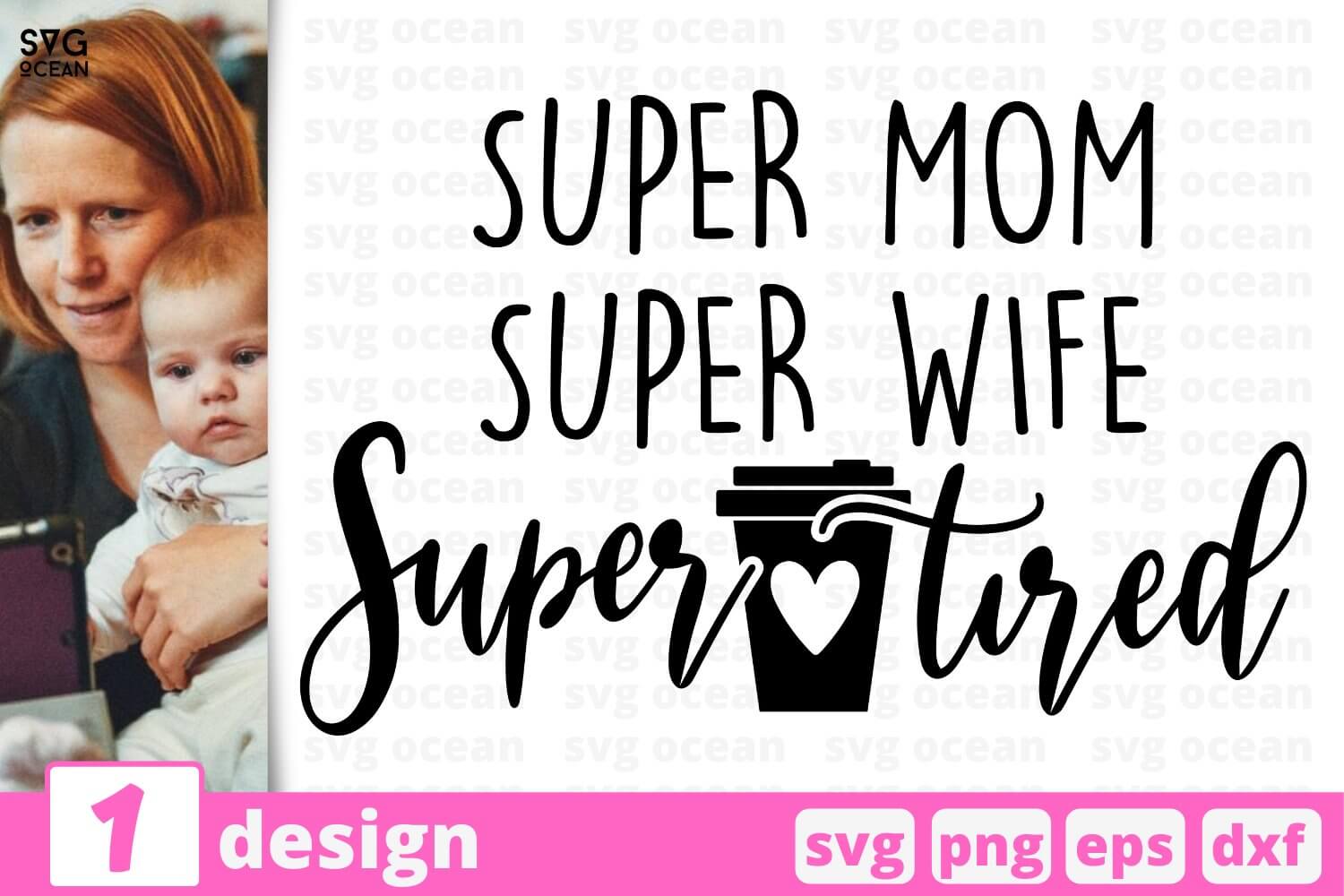 Super Mom Super Wife Super Tired.