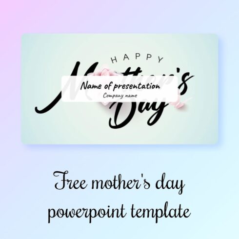 1500 1 Free Mothers Day Powerpoint Template.