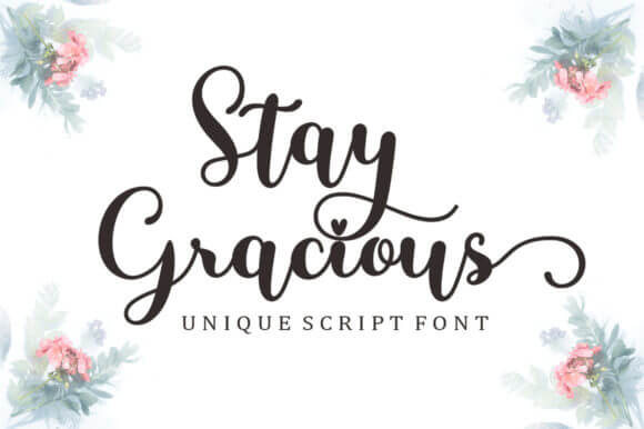 stay gracious lovely and charming handwritten font pinterest image.