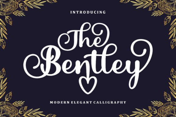 the bentley elegant and luxurious calligraphy font.