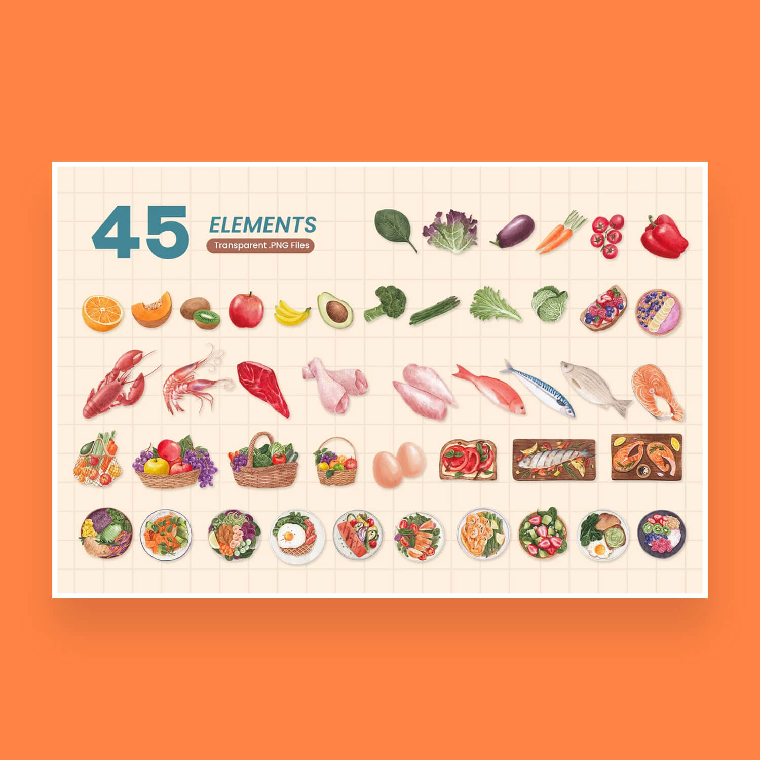 Healthy Food 45 Elements: Vegetables, fruits, fish, meat, poultry, seafood.