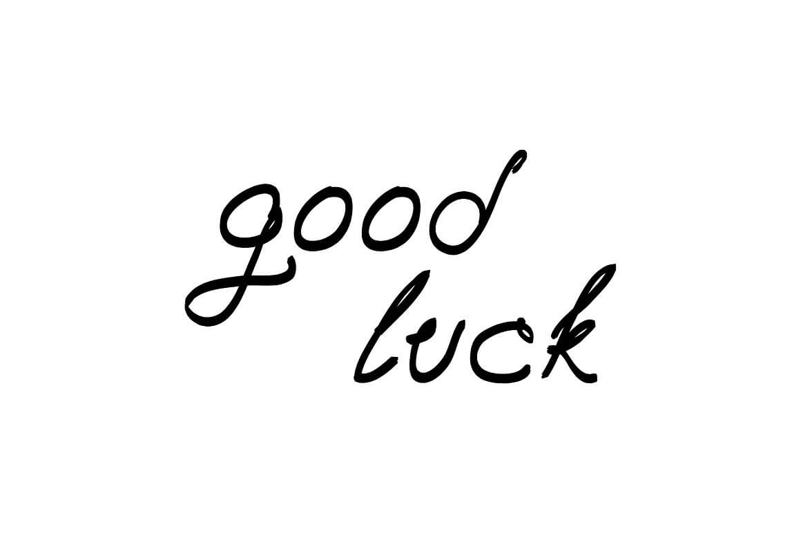 Good luck inscription on white background with calligraphic vector font.