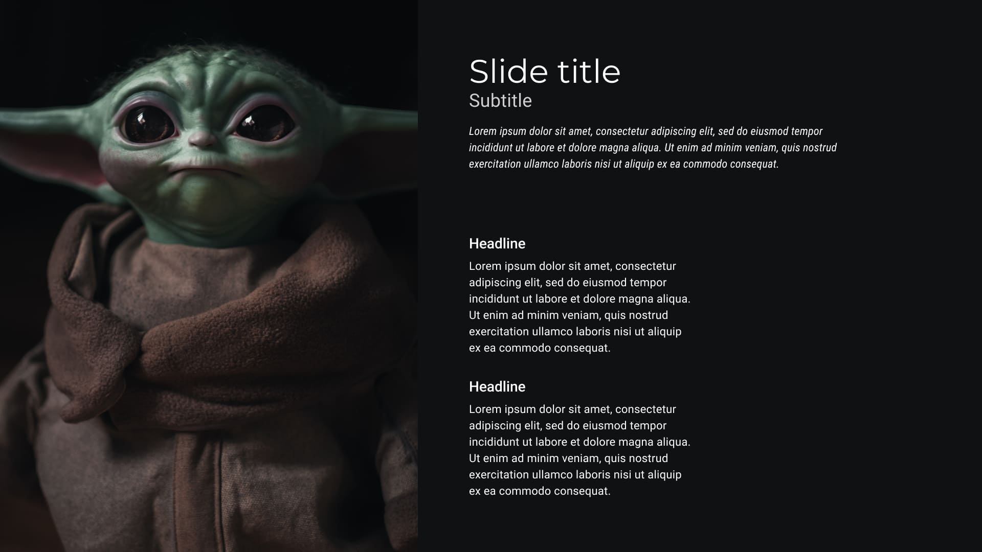 A slide with an inscription and yoda.