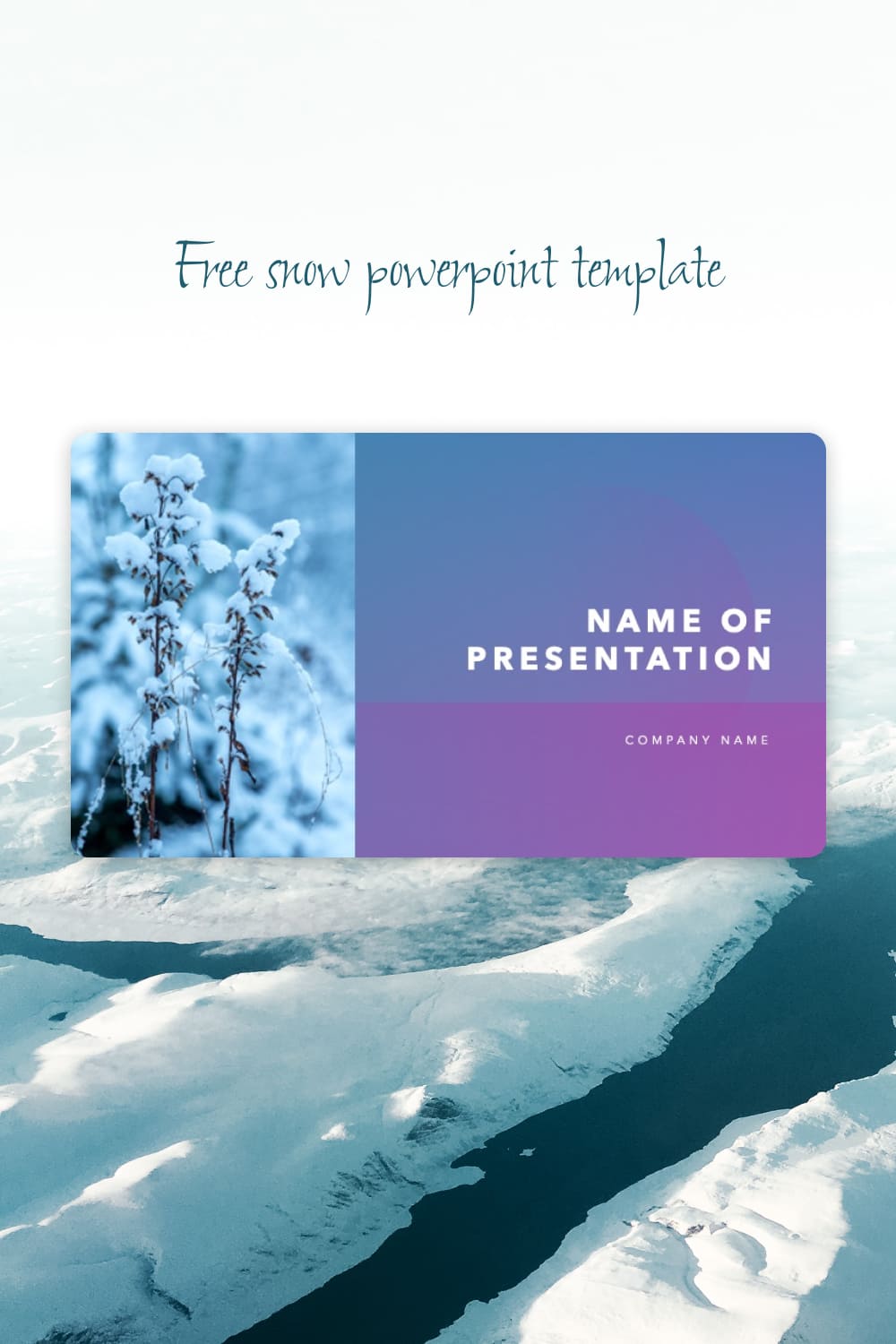 Pinterest Free Snow Powerpoin Template.