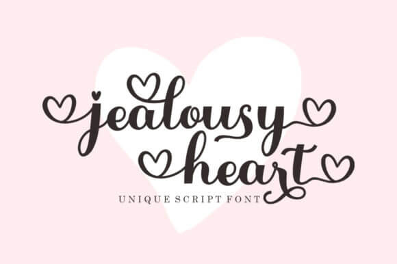 jealousy heart romantic and sweet calligraphy font.