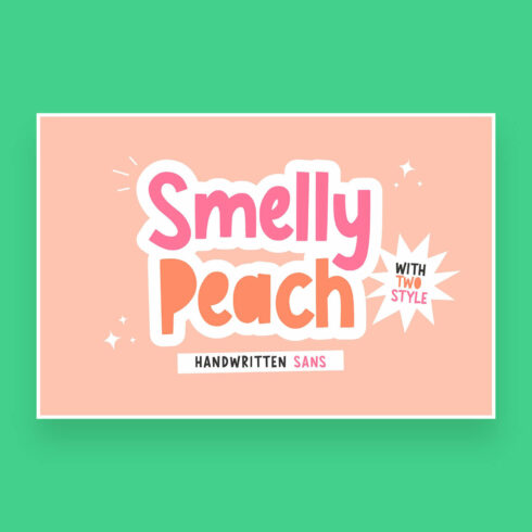 smelly peach friendly handwritten font cover image.