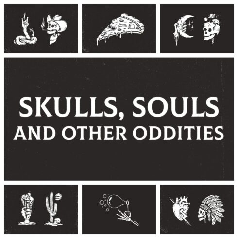Skulls, Souls And Other Oddities cover image.