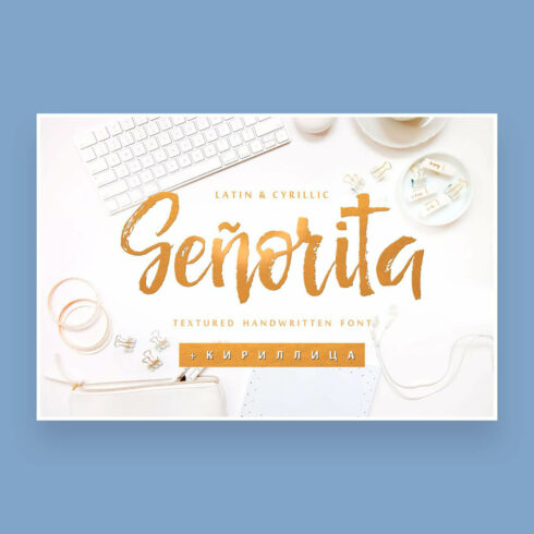 Latin & Cerillic Seniorita Textured Font on blue background Cover Image.
