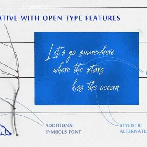 Be creative with open type features.