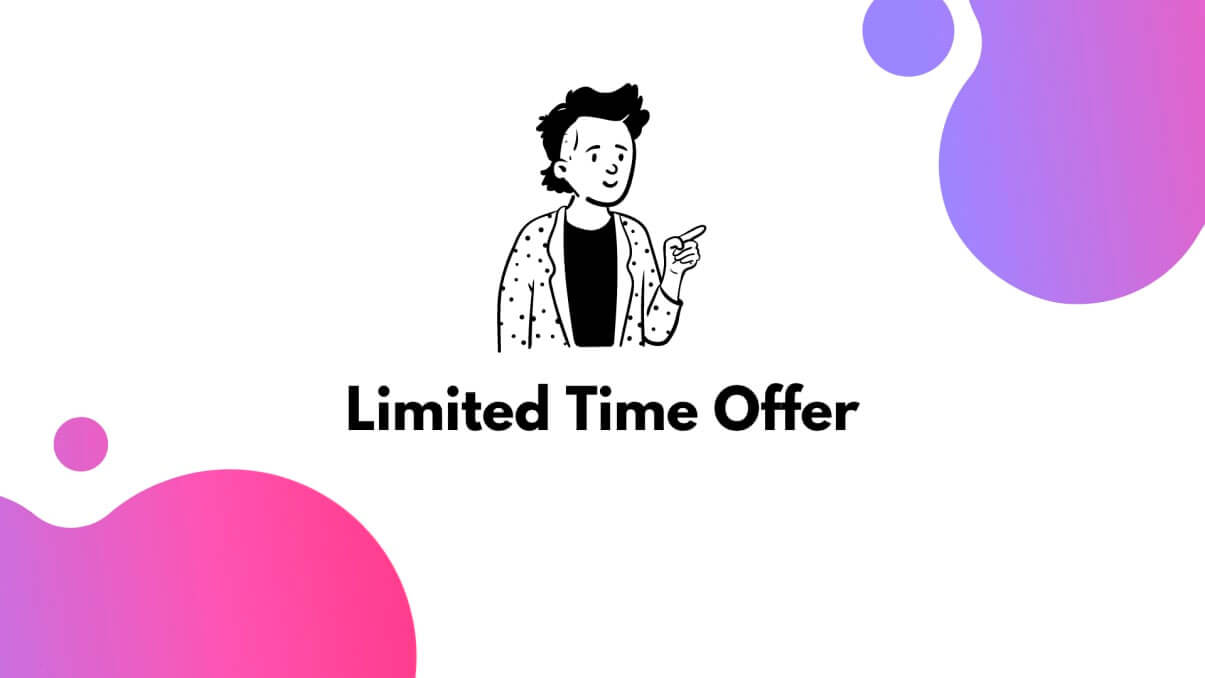 Limited Time Offer.