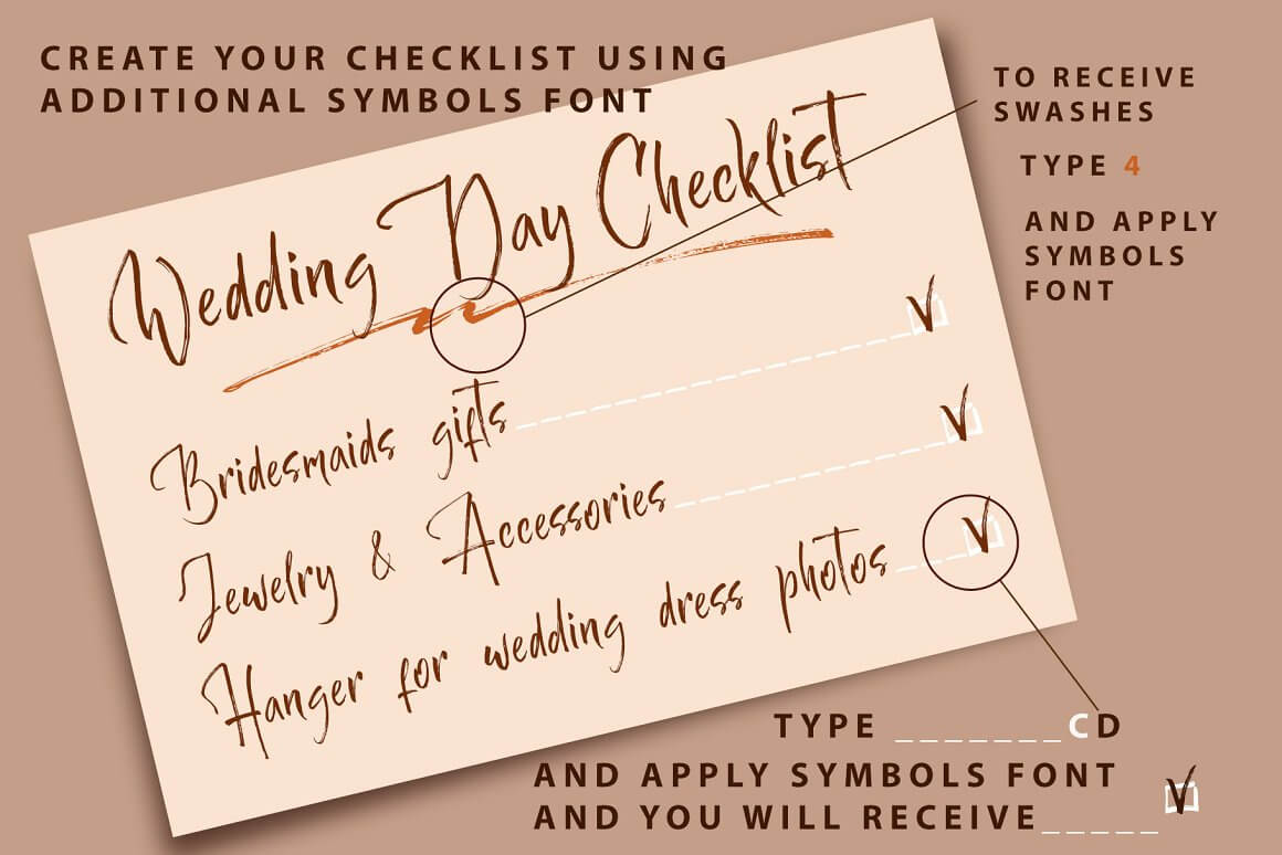 Create your checklist using additional symbols font like as Wedding Day Checklist.