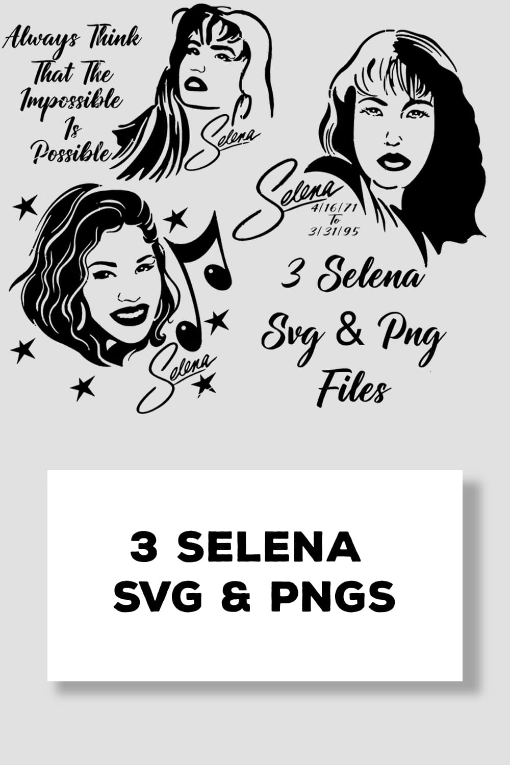 3 Selena SVG and PNGs pinterest image.