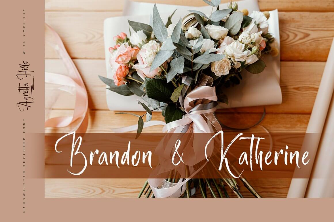 Image of a bouquet consisting of roses and green leaves with the inscription Brandon and Katherine.