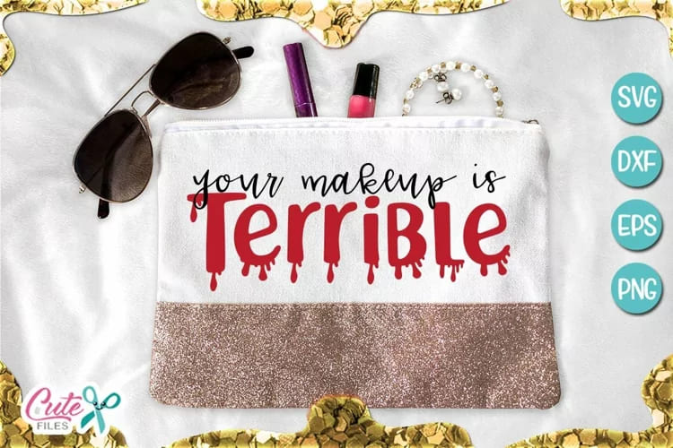 makeup bundle svg for crafter, your makeup is terrible quote mockup.