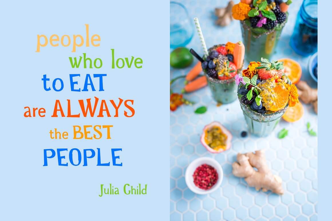 Foto with image food and inscription People who love to eat are always the best people.