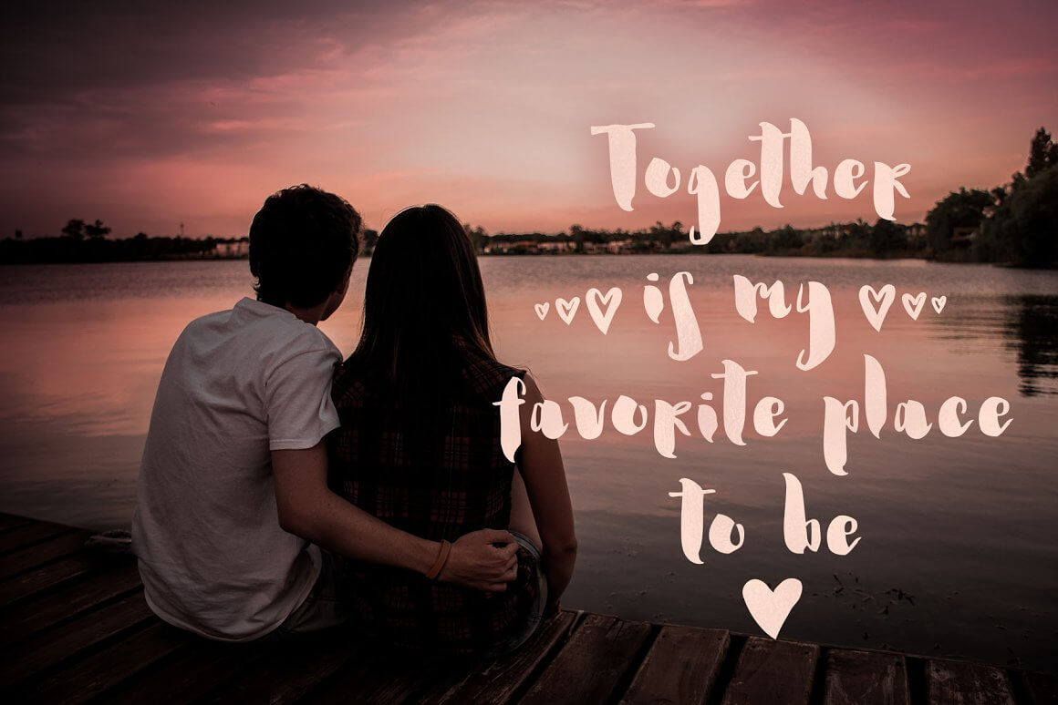 Inscription "Together is my favorite place to be" on the romantic background.