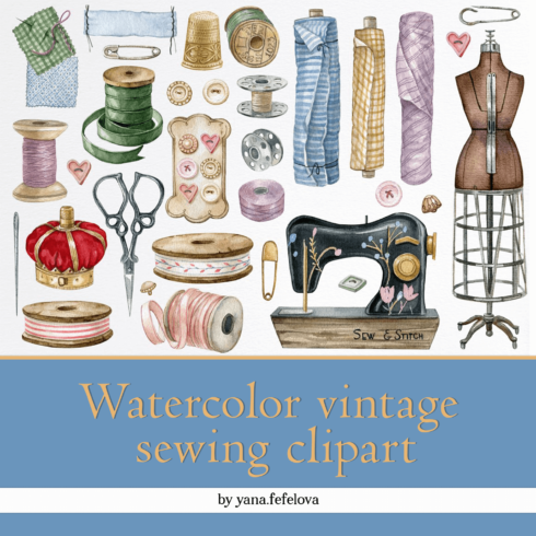 Illustrations with many watercolor vintage handicraft items.
