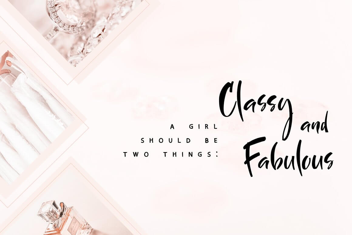 Inscription "A girl should be two things: classy and fabulous".