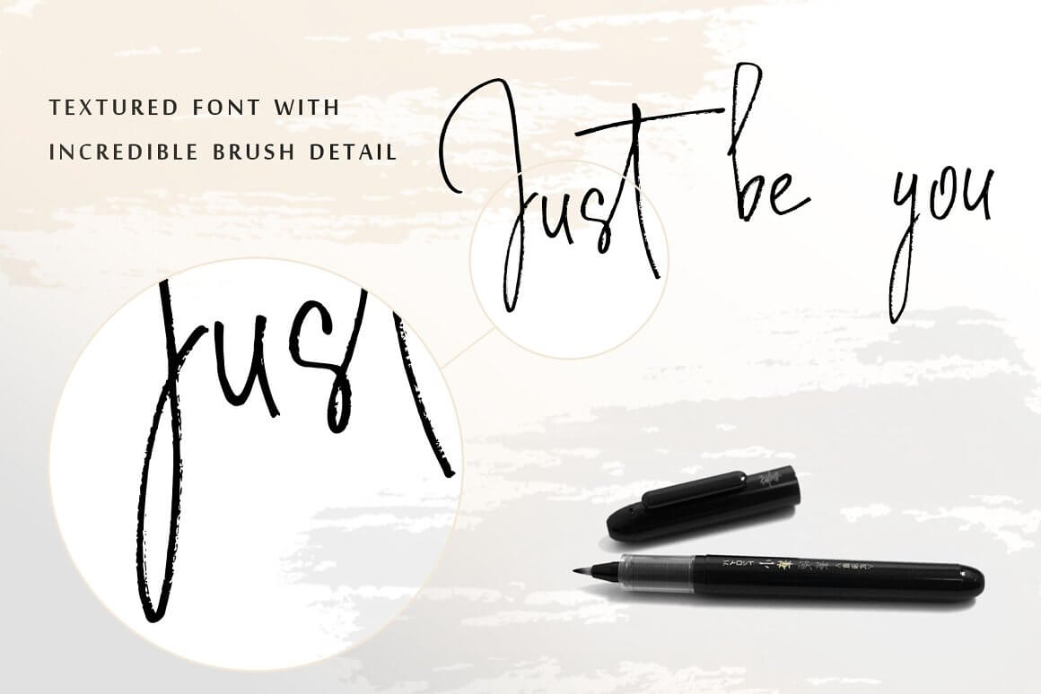 Textured font with incredible brush detail "Just be you".