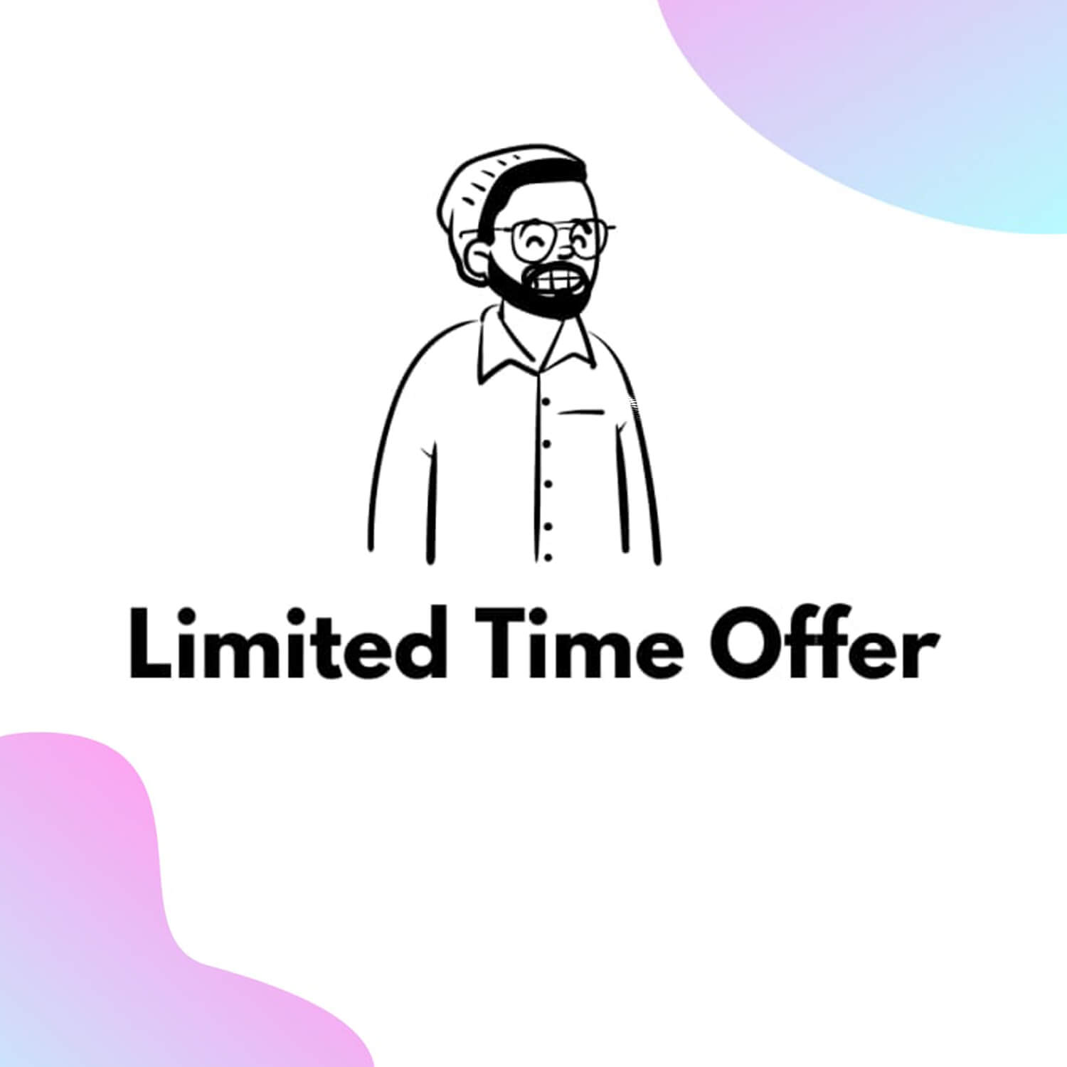 A smiling man is drawn, and next to it is an inscription "Limited Time Offer".