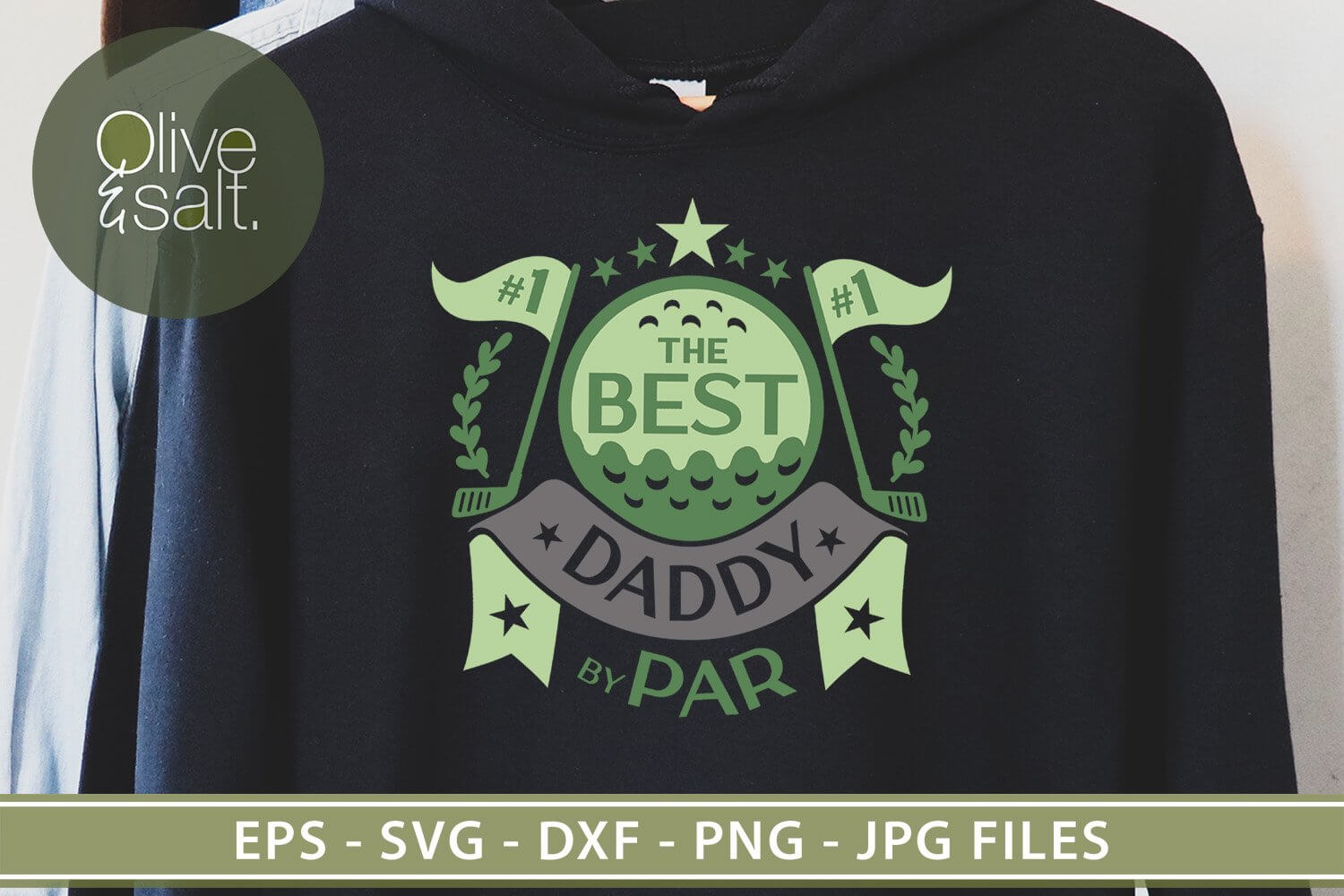 Black sweatshirt with green "The Best Daddy by Par" logo.