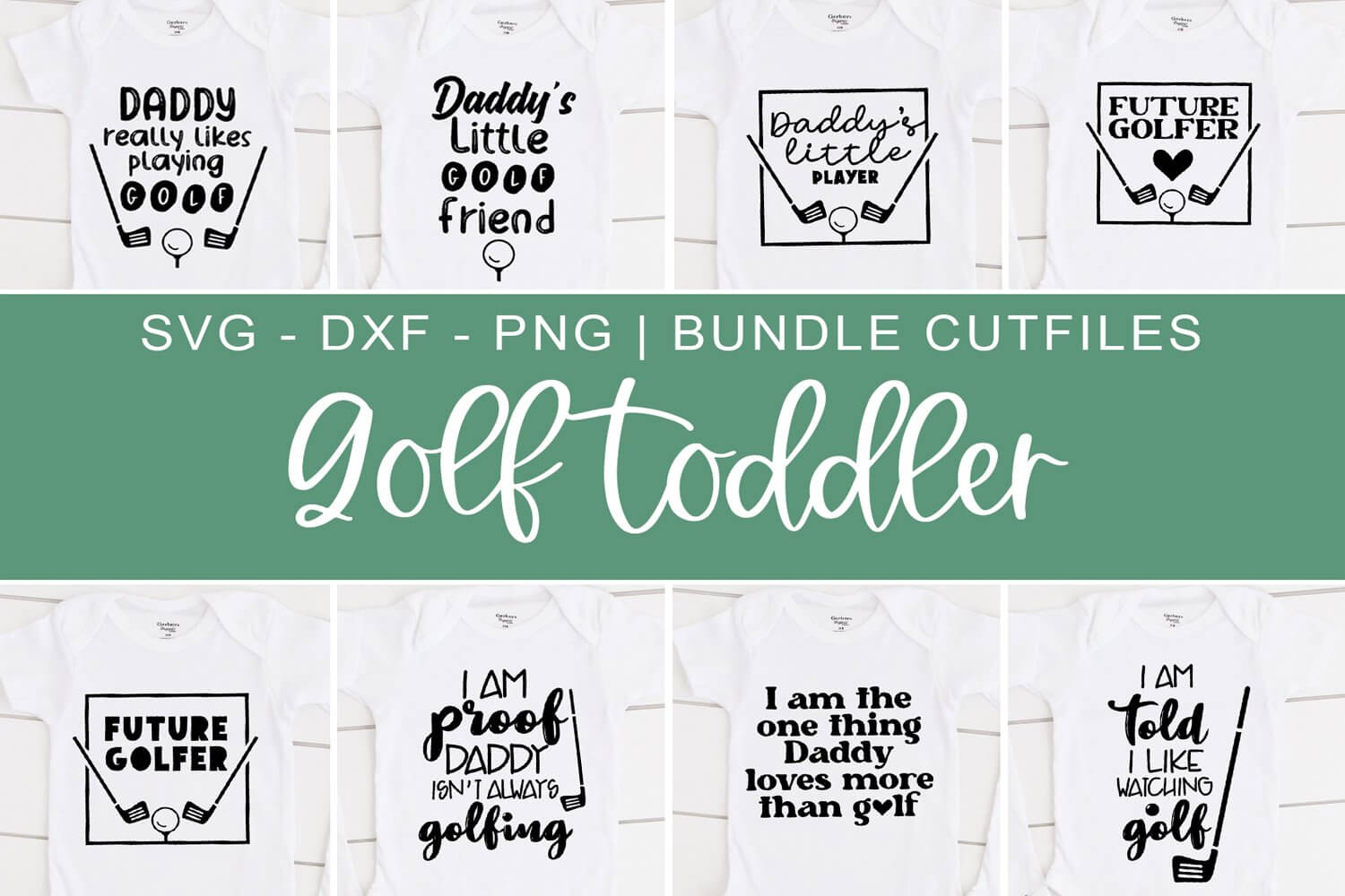 Golf toddler bundle cutfiles.