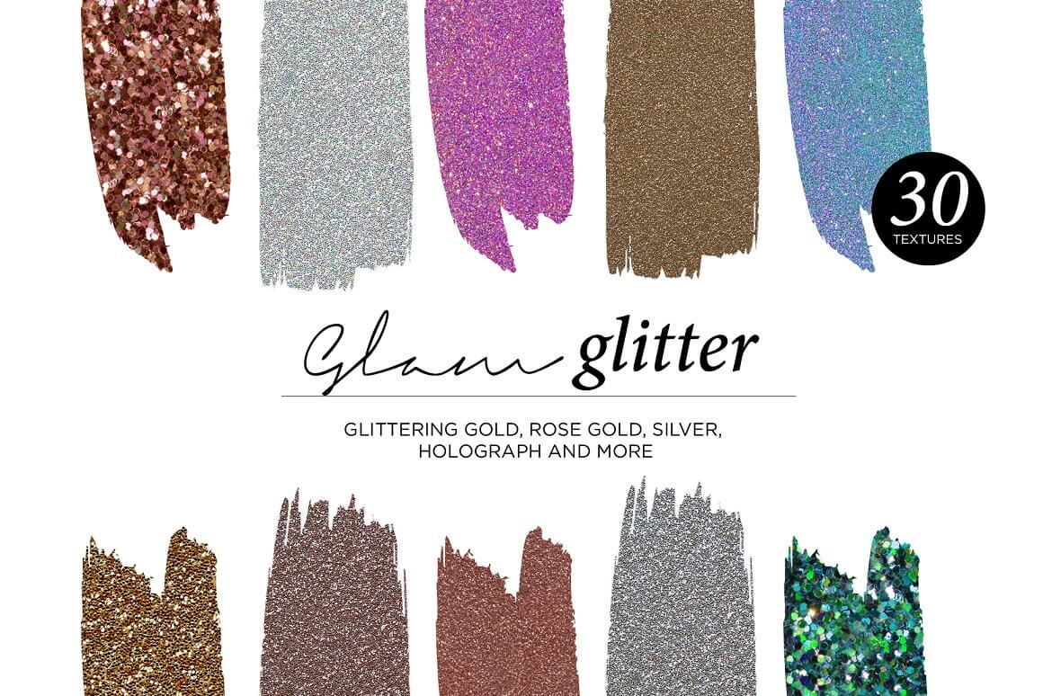 Glam glitter, glittering gold, rose gold, silver, holograph and more.
