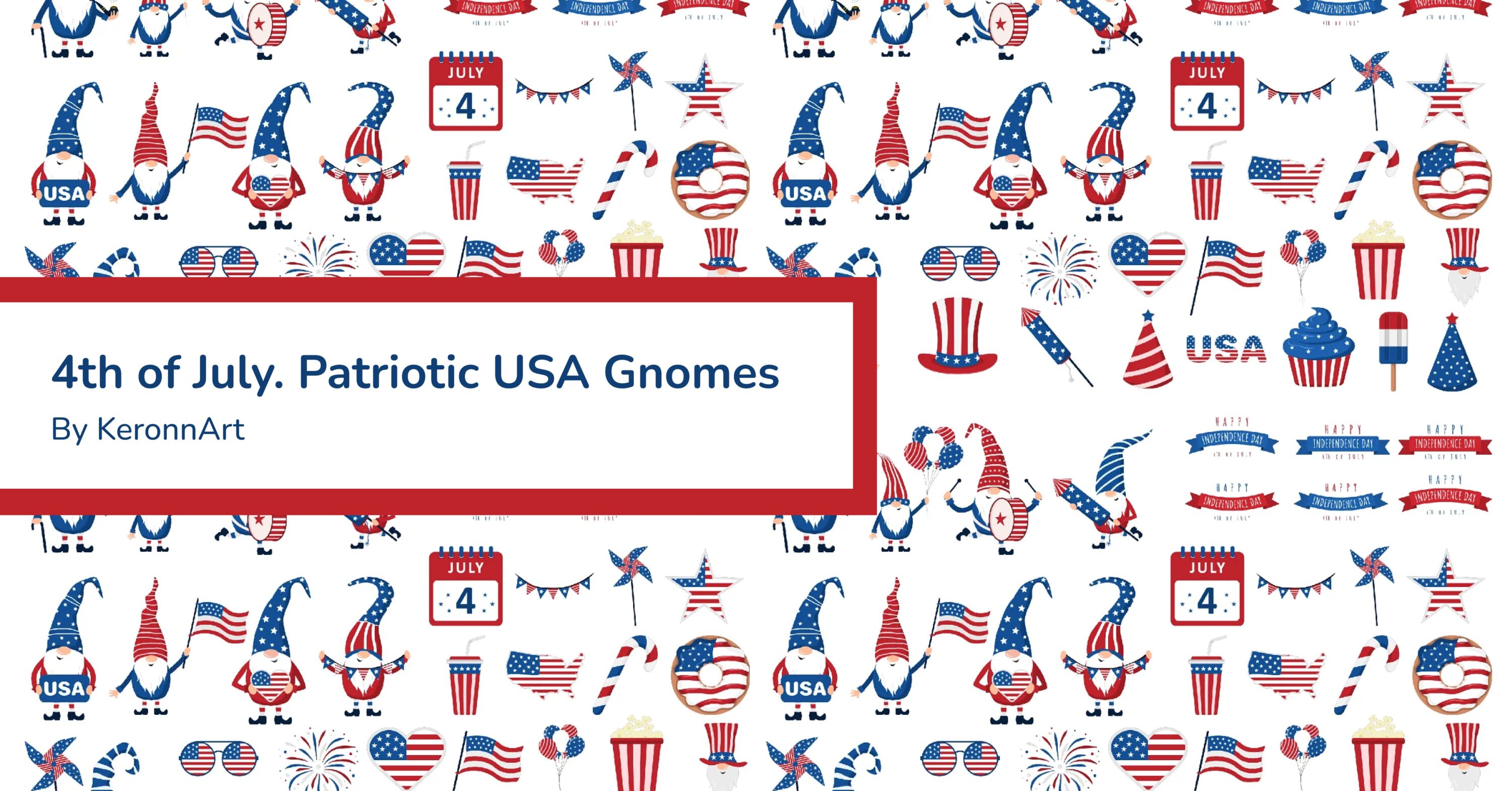 4th of July. Patriotic USA Gnomes facebook image.