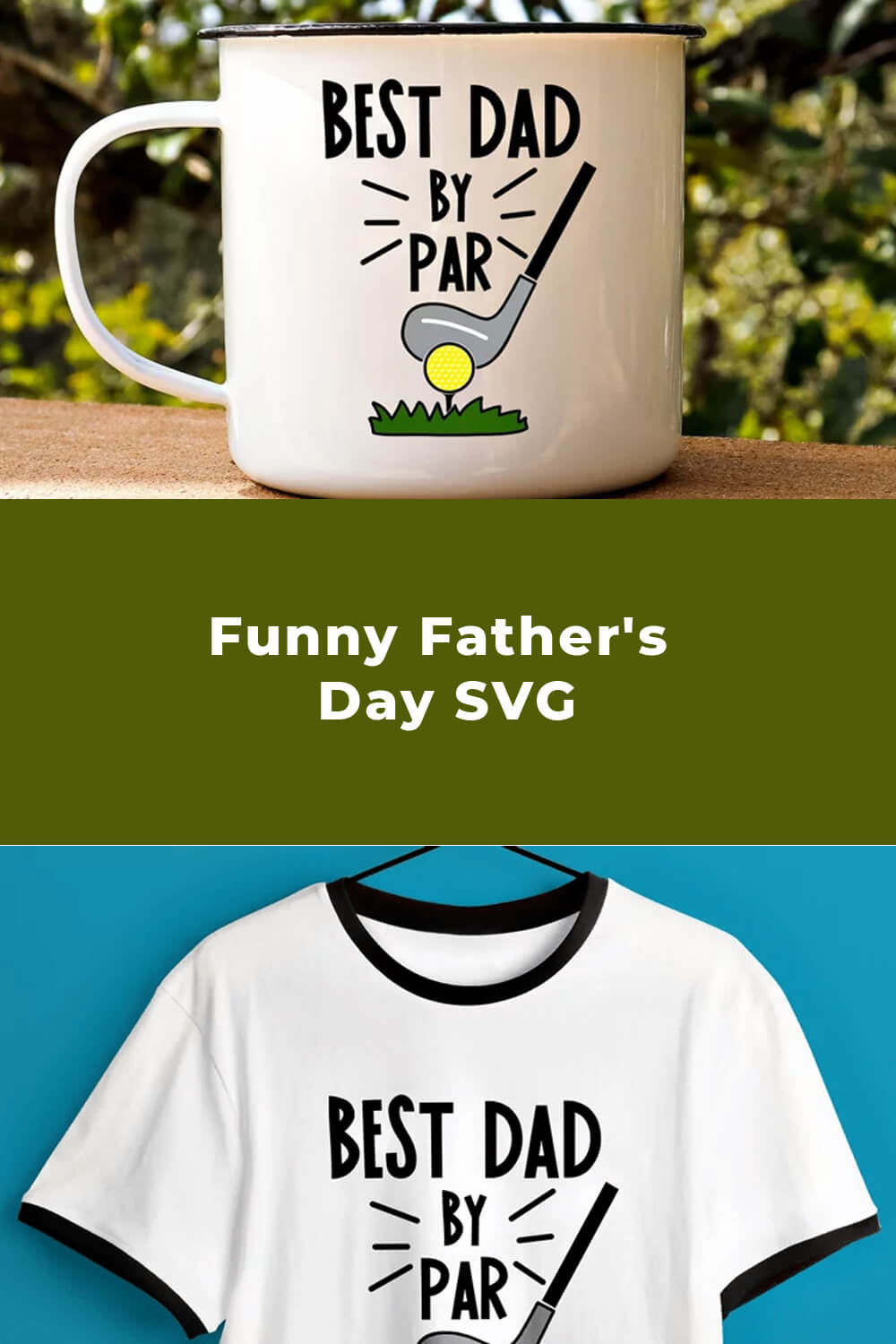 Two examples of funny father's day SVG.