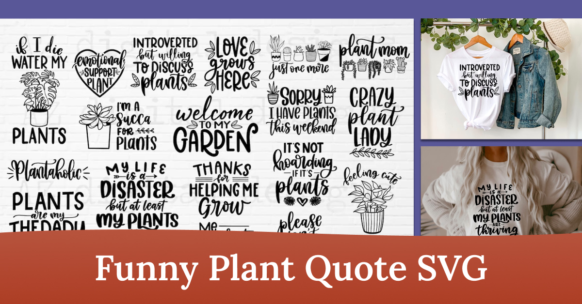 Plant Mother Svg, Funny Plant Quote Svg, Garden Quote Svg MasterBundles