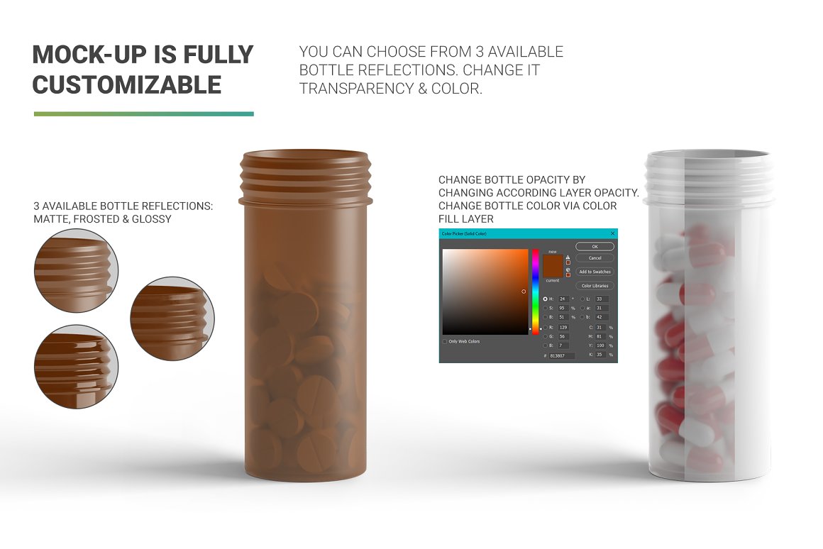 The pill jar is transparent and brown.