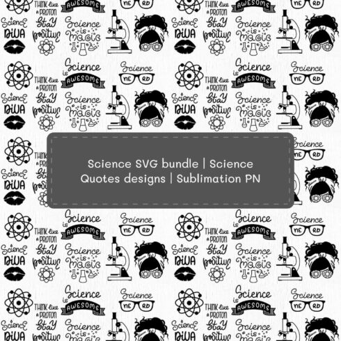 Science SVG Bundle | Science Quotes Designs | Sublimation PNG.