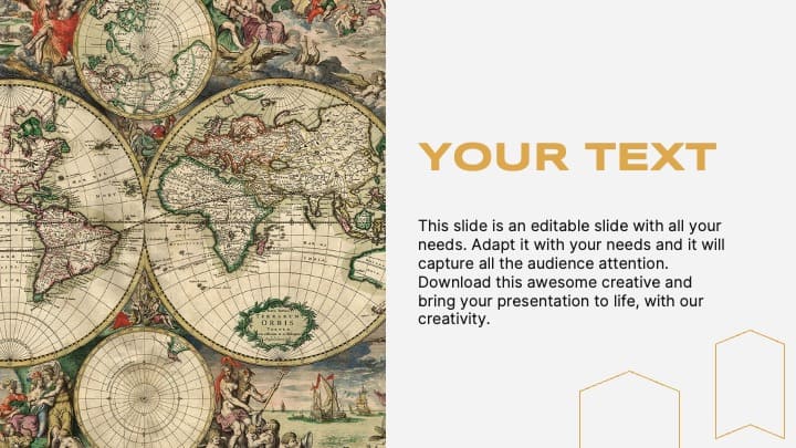 A slide with an old world map.