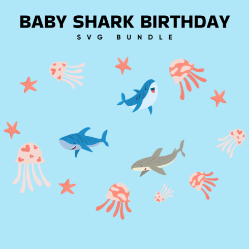 Baby Shark Birthday SVG Free.