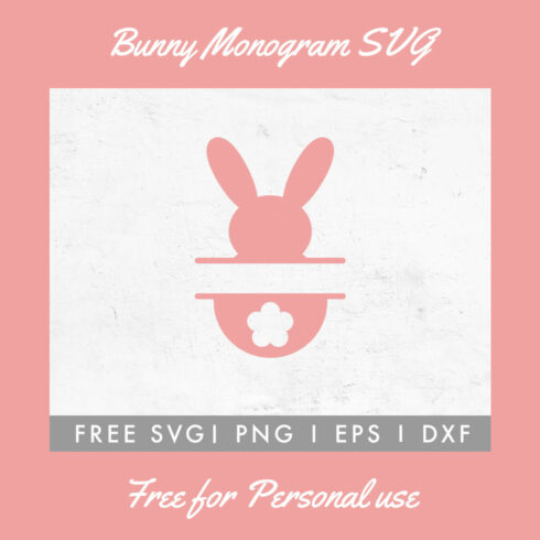 FREE Bunny Monogram SVG.