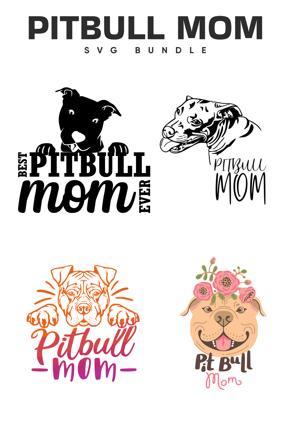 The pitbull mom svg bundle includes a pitbull mom svg.