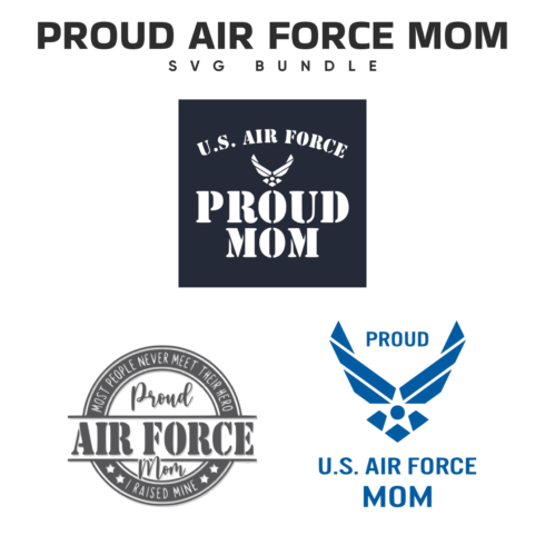 Proud Air Force Mom SVG Bundle.