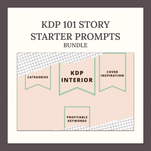 KDP 101 Story Starter Prompts Bundle.