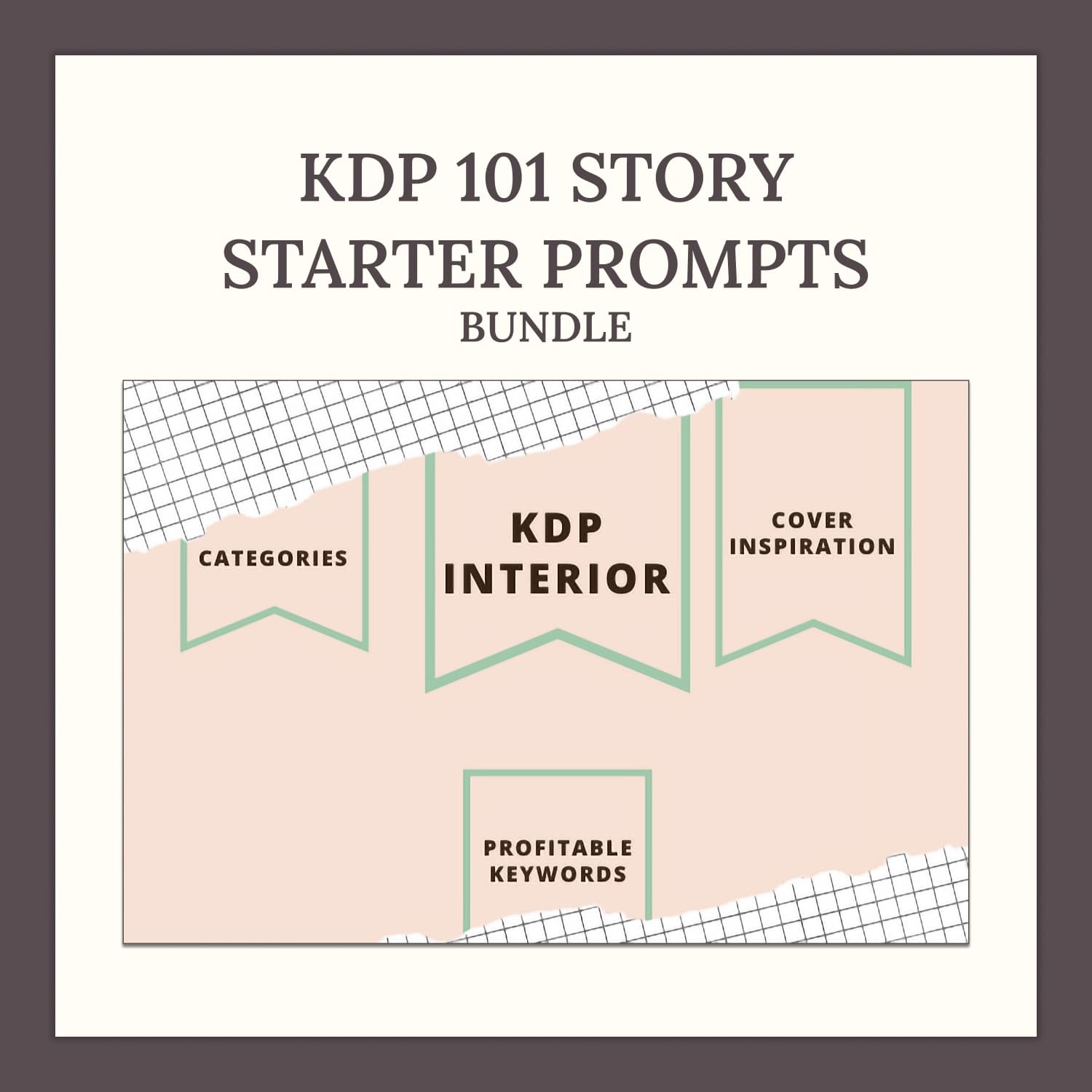 KDP 101 Story Starter Prompts Bundle.