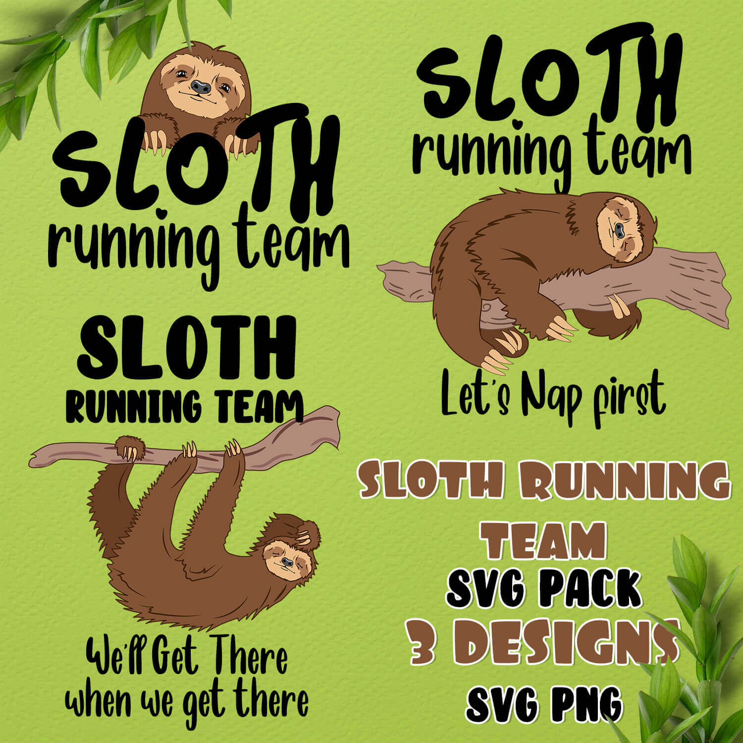 Poster of a sloth running team and a sloth running team.