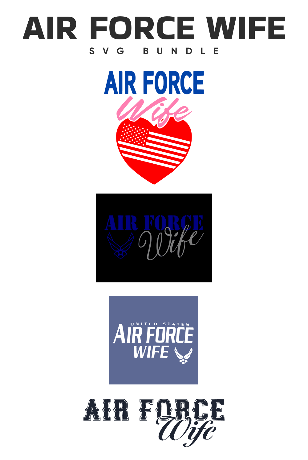 Logos with inscription "United States Air Force Wife" on the different backgrounds.