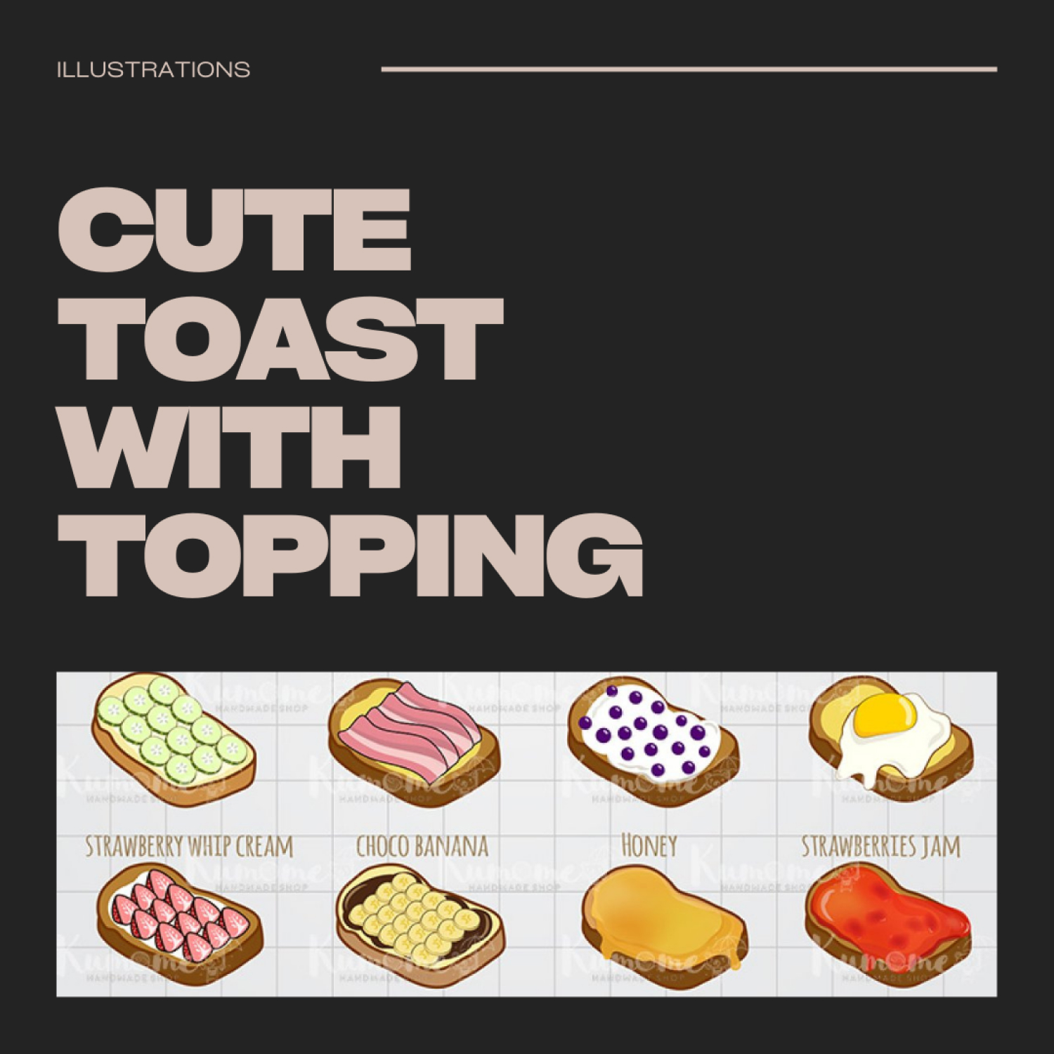 Prints of cute toast with topping.