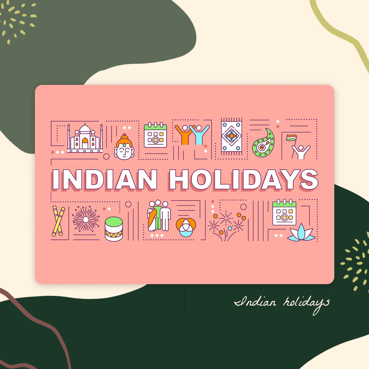 Prints of indian holidays.