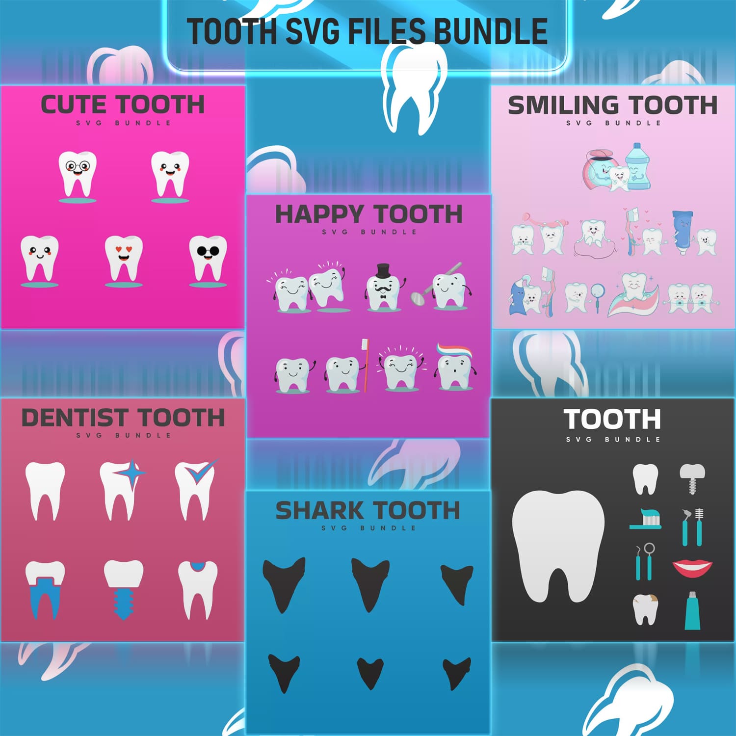 Tooth SVG Files Bundle cover image.