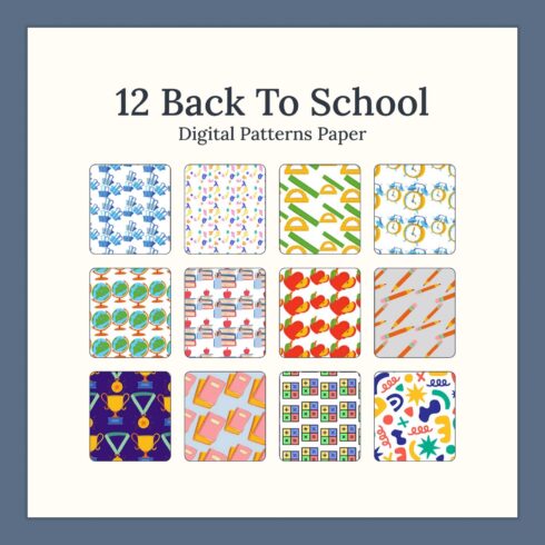 12 Back to School Digital Patterns Paper.