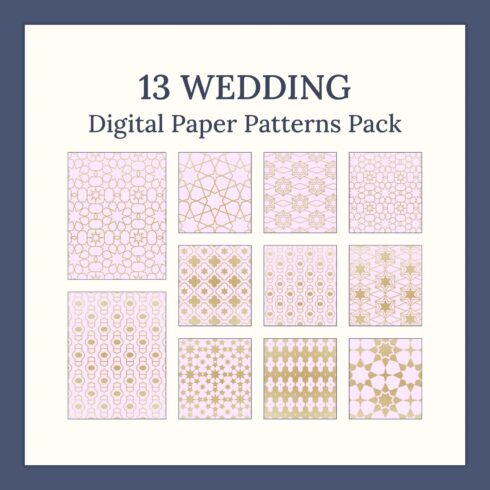 13 Wedding Digital Paper Patterns Pack on the Beige Background.