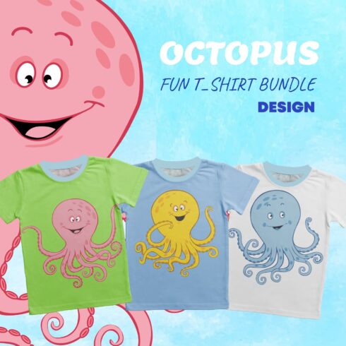 Set of funny t-shirt designs with octopus title picture.