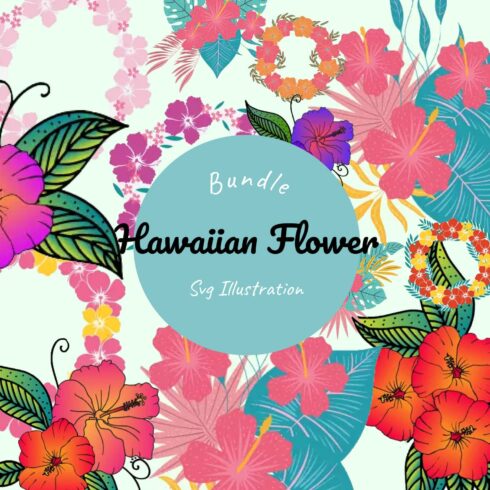 Hawaiian flower svg bundle picture 1500x1500.