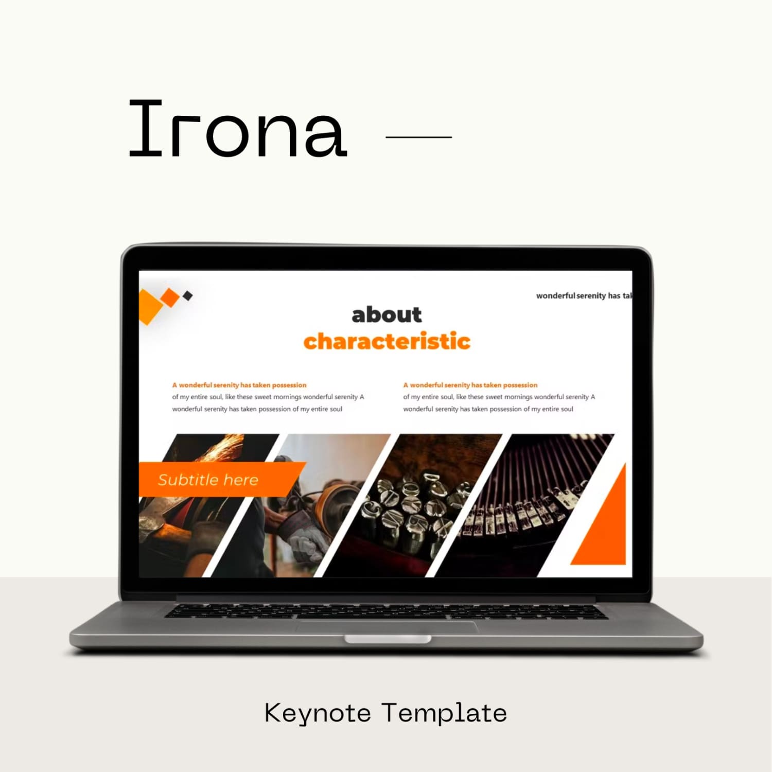 Irona Keynote Template on your Laptop.